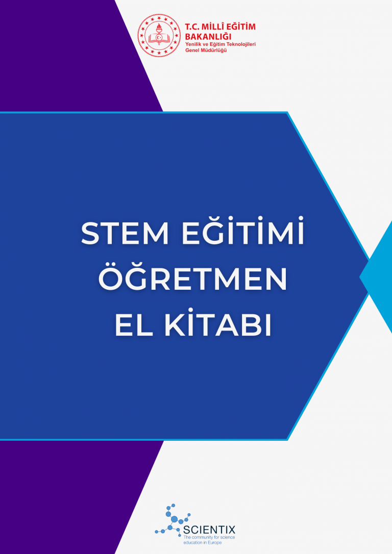 STEM Eğitimi Öğretmen El Kitabı Yayınlandı